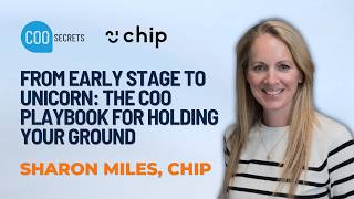 From early stage to Unicorn: the COO playbook for holding your ground.