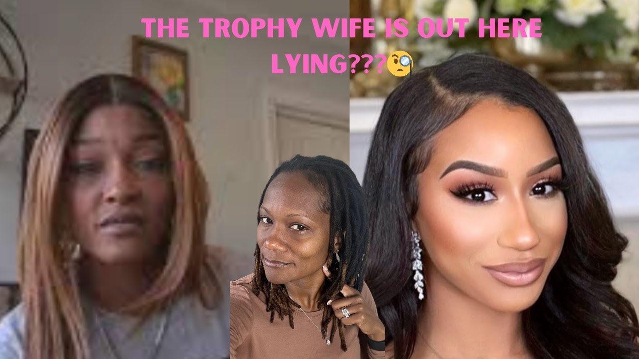 The Trophy Wife accused of lying by Niece and then responds with ...