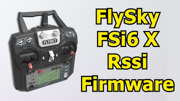 FlySky FSi6X FlyPlus Rssi Firmware Mod Tutorial