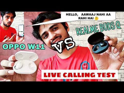 Realme BUDS Q vs OPPO Enco W11 TWS Live Call Quality TEST. INDOOR/OUTDOOR/Wind Calling. TRUTH