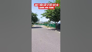 Anh T BÁN GẤP Lô Đất KĐT Hà Quang Nha Trang #shorts #thínhàđất #short #review #bds #reels #reel