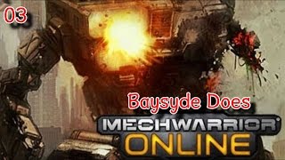 Baysyde Does Mech Warrior Online - Ep. 03 - Upgrades!