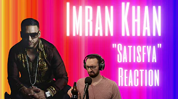 THIS BEAT IS 🔥🔥🔥 | Imran Khan "Satisfya" [REACTION]