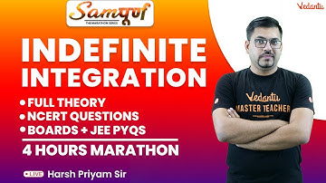 Indefinite Integration | Sampoorn Series by Harsh Priyam Sir | Class 12 Maths | Vedantu Math