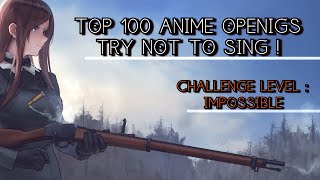 Top 100 Anime Openings Of Age | TRY NOT TO SING! (CHALLENGE)