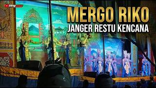 Mergo Riko || Janger Restu Kencana