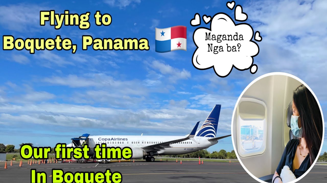 Flying to boquete from Panama City first time visit YouTube