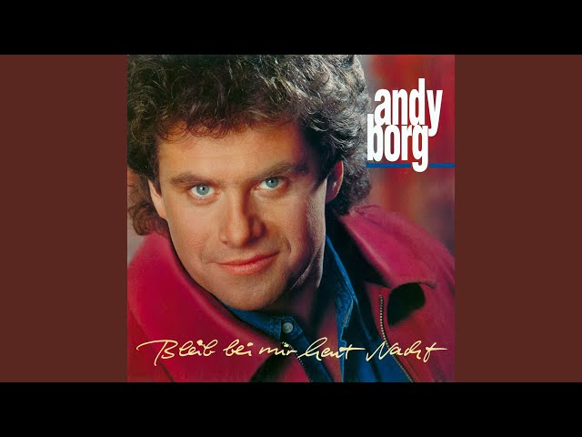 Andy Borg - Bleib Bei Mir Heut Nacht