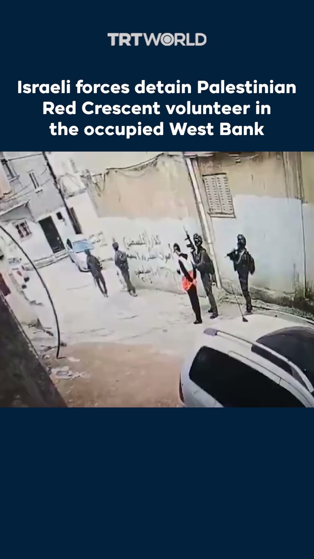 Israeli forces detain Palestinian Red Crescent volunteer in the occupied West Bank