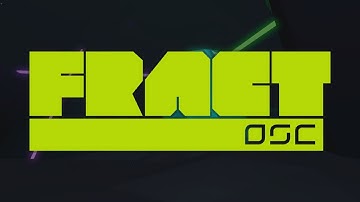 FRACT OSC - Debut Trailer