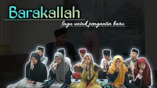 Barakallah || Lagu Untuk Pengantin Baru || Lailatus Sholawat Sahabat Banjari Panggul