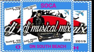 S.O.S.B | Dj musical Mix | Soca On South Beach | 2019 Soca