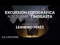 Excursión fotográfica nocturna en Tinogasta (Catamarca) - 8 al 11 de octubre 2021