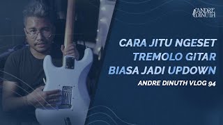 Download lagu HOW TO EXACTLY SET A REGULAR GUITAR TREMOLO TO UPDOWN?? NOT FALSE?? HOW CAN YOU - ANDRE DINUTH VL...