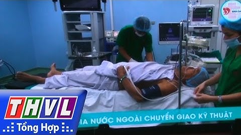 THVL | Người đưa tin 24G: Việt Nam lần đầu tiên sử dụng robot phẫu thuật cho người lớn