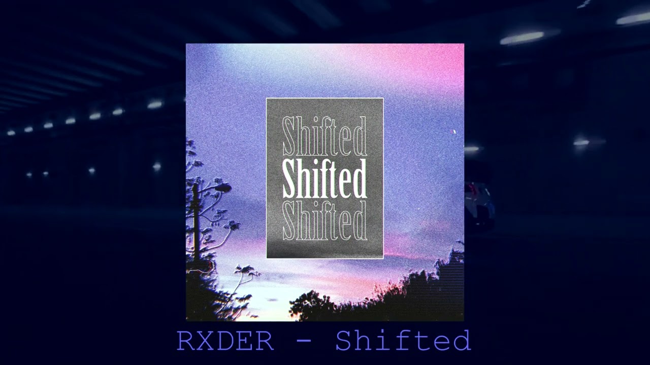 RXDER - Shifted