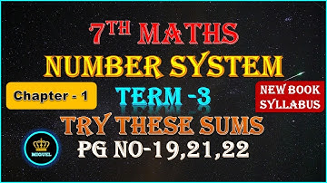 7th Maths Term 3 Chapter-1 Number System Try These Sums Pg No 19 21 22 | TN 7th Maths Try These Sums