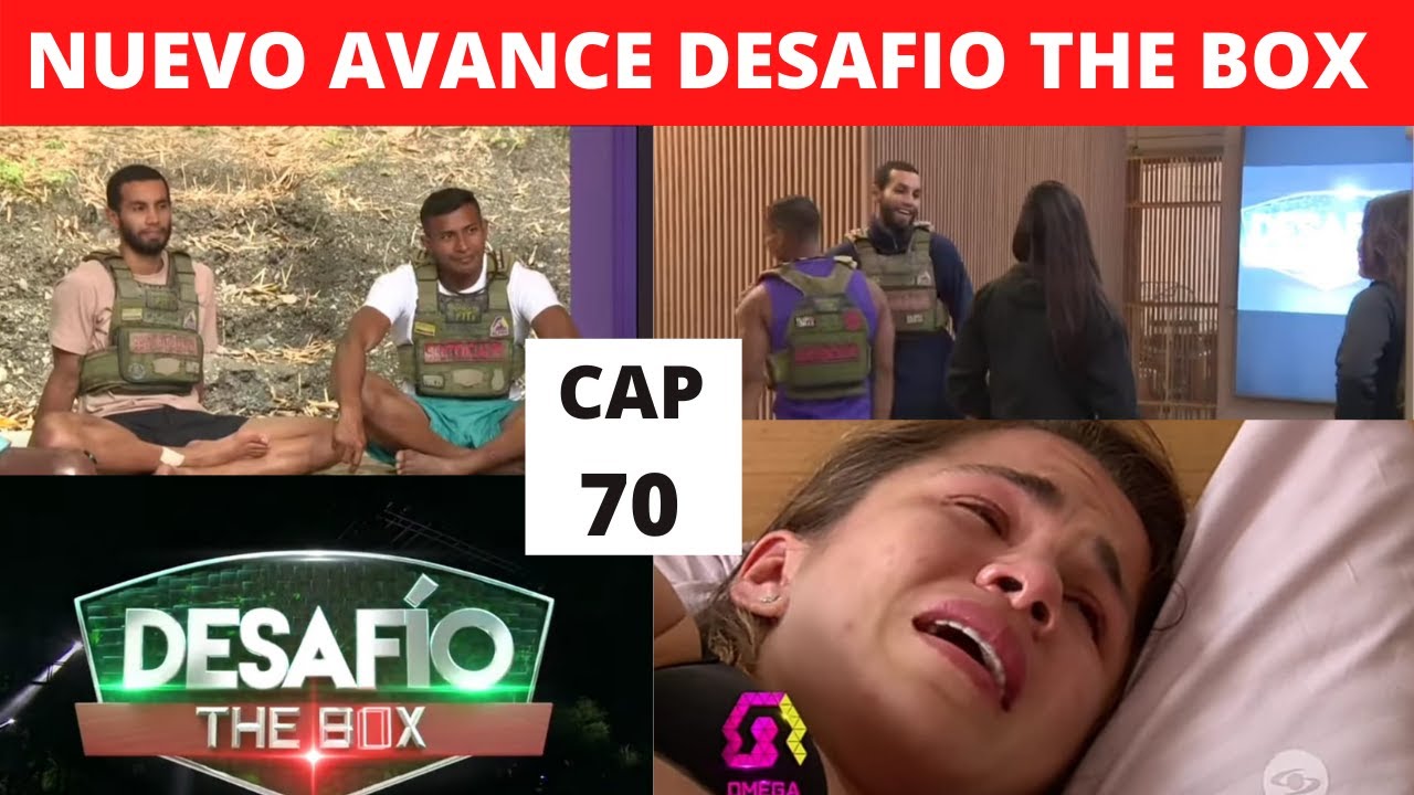 NUEVO AVANCE DESAFIO THE BOX CAPITULO 70 avances desafio the box