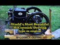 Worlds Most Beautiful McCormick-Deering type m engine