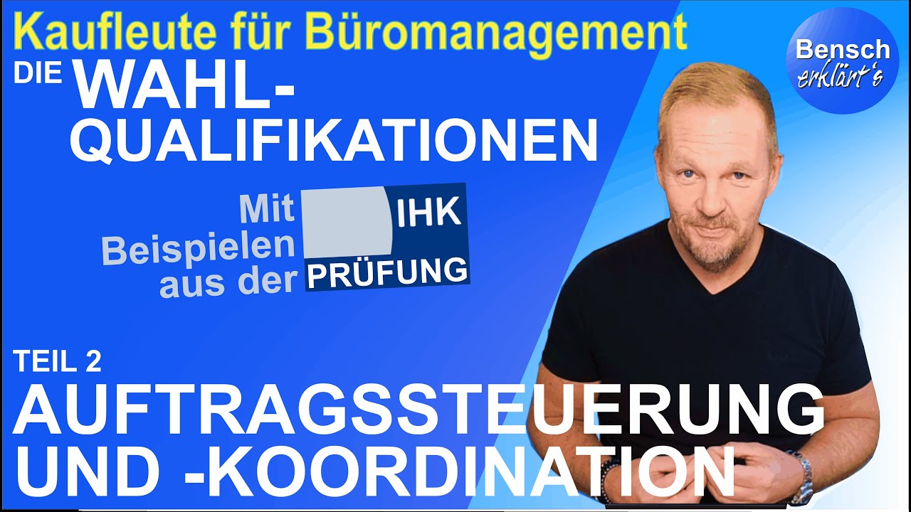 Kaufleute für Büromanagement: Wahlqualifikation (Teil 2