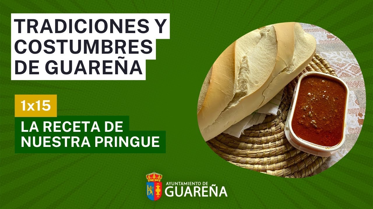 01x15: Tradiciones y Costumbres de #Guareña: 