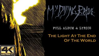 My Dying Bride – The Light At The End Of The World (4K | 1999 | Full Album &amp; Lyrics)