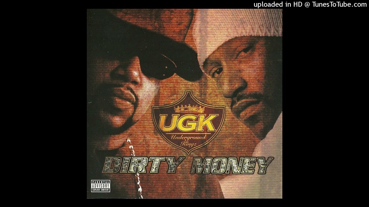 09 UGK - Dirty Money - YouTube