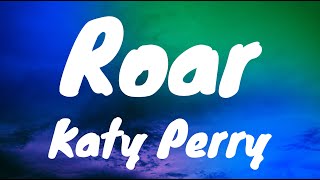 Roar - Katy Perry (Lyrics)