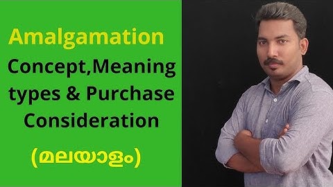 Amalgamation for M.com Students | Purchase Consideration | Methods In Malayalam | Indodemy