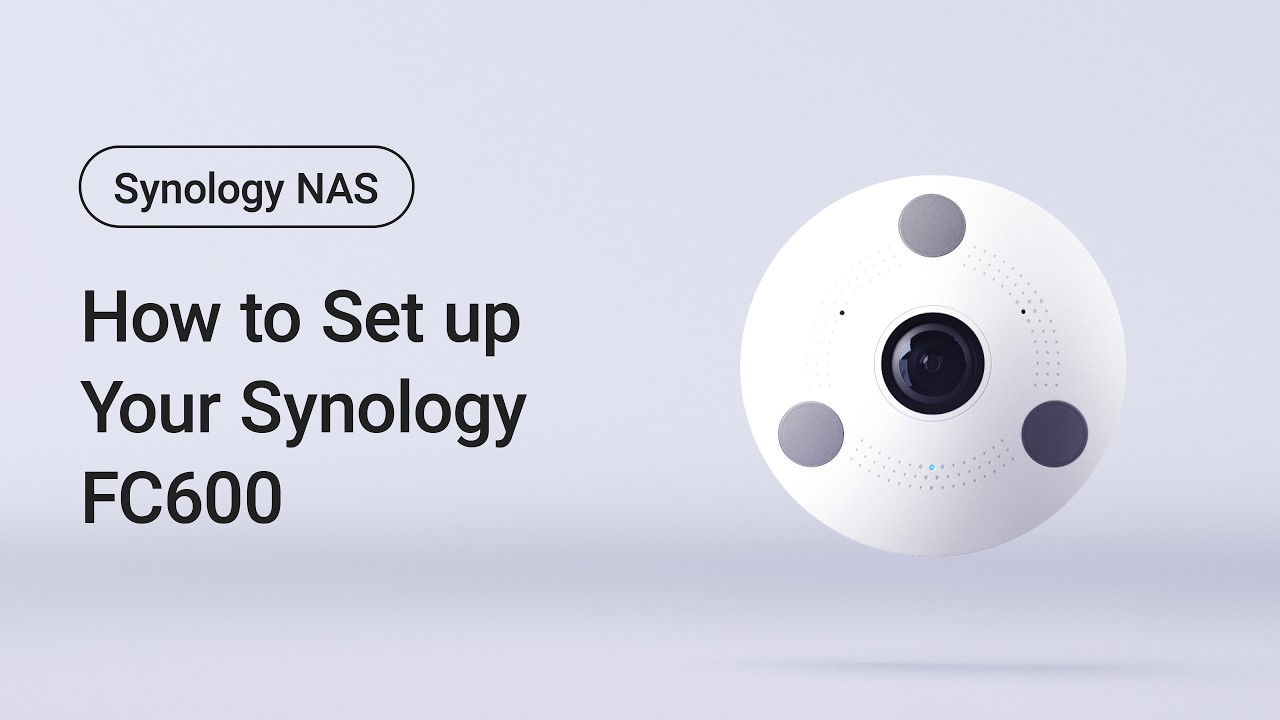 How to Set up Your FC600 (Synology NAS) | Synology