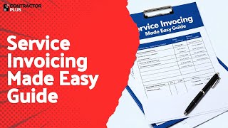 Service Invoicing Made Easy Guide