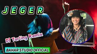 JEGER - DIANA SASTRA // DJ TARLING REMIX