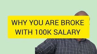 Why People earning over 100k in Nairobi are always broke 