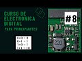 Aritmetica Binaria. (#8) //CURSO DE ELECTRONICA DIGITAL