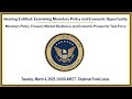 Hearing Entitled: Examining Monetary Policy and Economic Opportunity