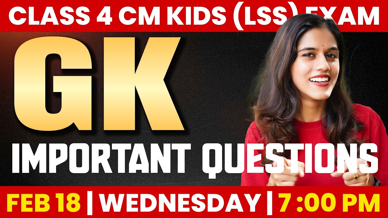 Class 4 CM Kids (LSS) Scholarship Exam | GK | Important Questions | Exam Winner