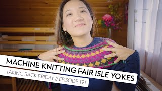 5 Lessons from Knitting Fair Isle on a Flatbed Knitting Machine // Singer SK-360 // Stoodley Jumper