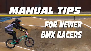BMX Race Tips - 3 Ways To Improve Your BMX Manual Skills for Newer BMX Racers