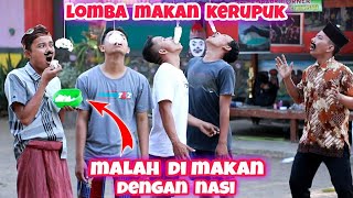 LOMBA MAKAN KERUPUK MALAH DI MAKAN DENGAN NASI || KOMEDI MADURA