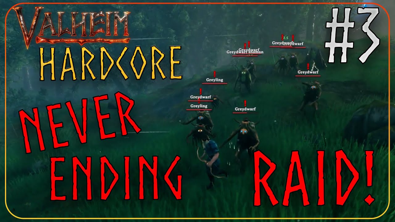 Valheim Raid Chart Valheim Hardcore | The Never-Ending Raid That Will Haunt You S3-Ep3 ...