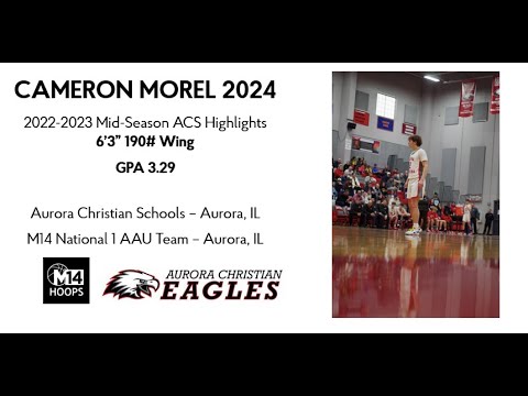 2022 2023 Cameron Morel Aurora Christian Schools Mid Season Highlights Junior