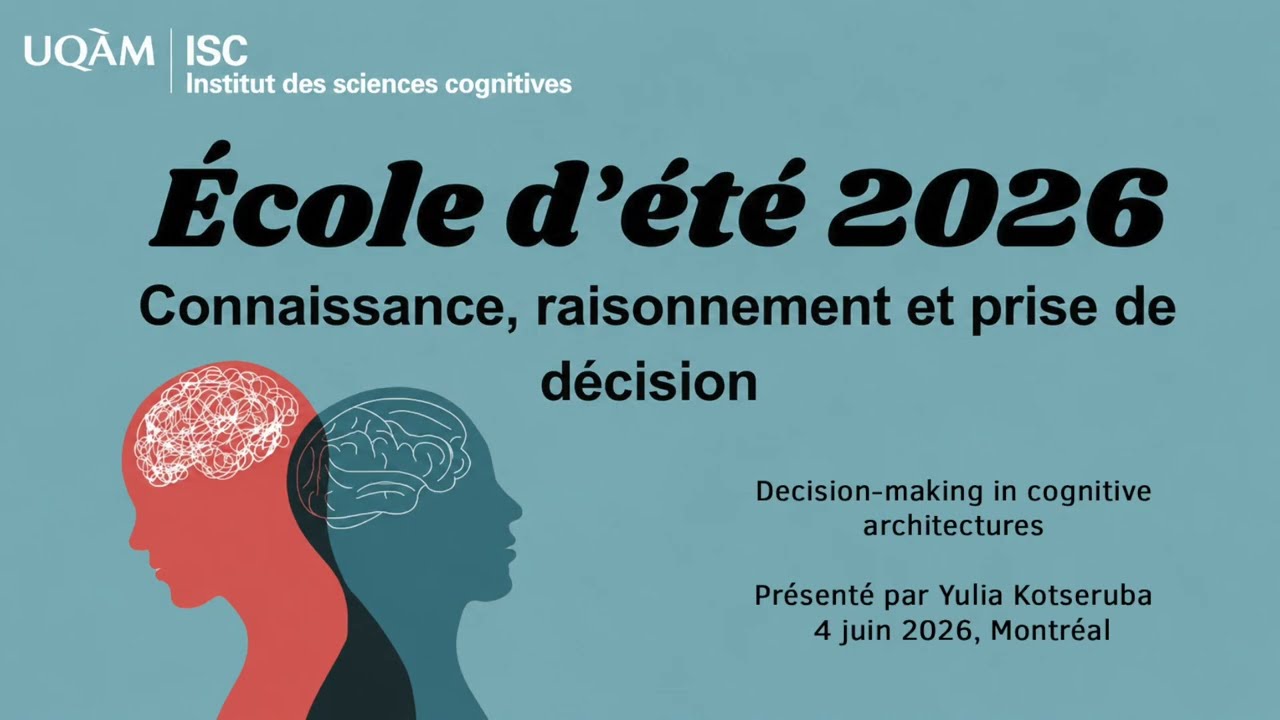 École d'été | 4 juin 2026 : Decision making in cognitive architectures