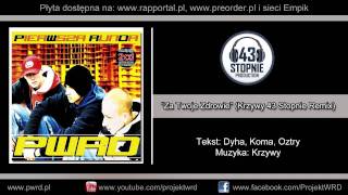 Pwrd - Za Twoje Zdrowie Krzywy 43 Stopnie Remix