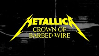 Metallica: Crown of Barbed Wire (Official Lyric Video)