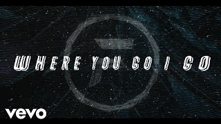 Fight The Fade - Where You Go I Go (Official Lyric Video) Resimi