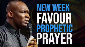 NEW WEEK PRAYERS OH LORD FAVOUR ME THIS NEW WEEK - APOSTLE JOSHUA SELMAN