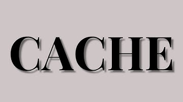 How to Pronounce Cache in English