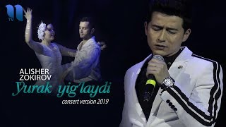 Alisher Zokirov - Yurak yig'laydi | Алишер Зокиров - Юрак йиглайди (concert version 2019)