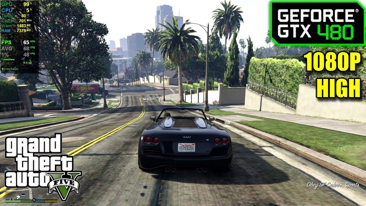 GTX 480 | GTA 5 - 1080p High Settings! - YouTube