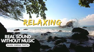 Download Lagu REAL Suara Deburan Ombak Pantai Tanpa Musik, Dengarkan \u0026 Hadirkan Atmosfer Relaksasi yg Menenangkan MP3
